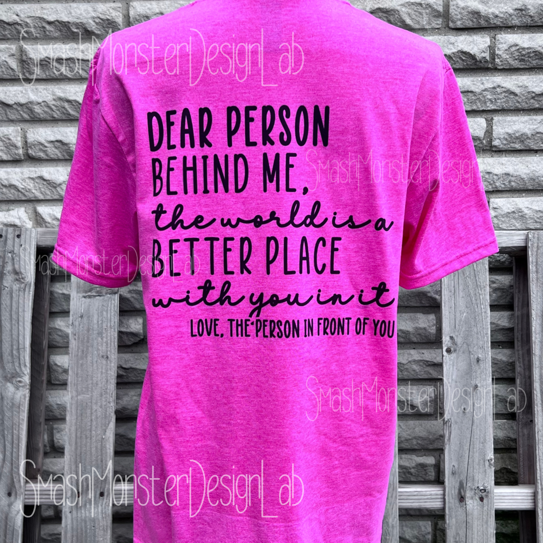 Dear Person Behind Me