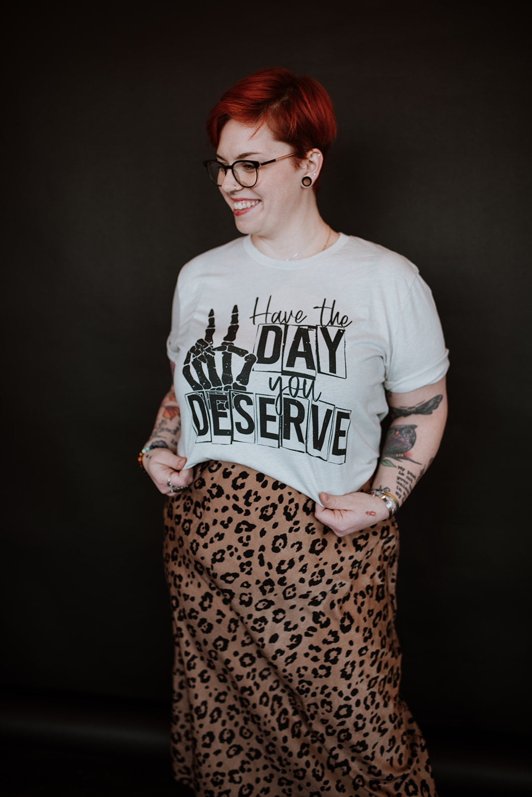 Have The Day You Deserve